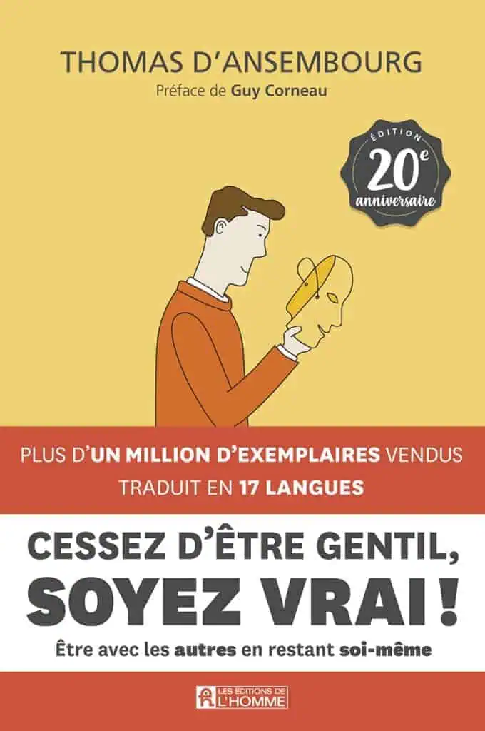 LIVRE cessez detre gentil soyez vrai - Thomas ansembourg
