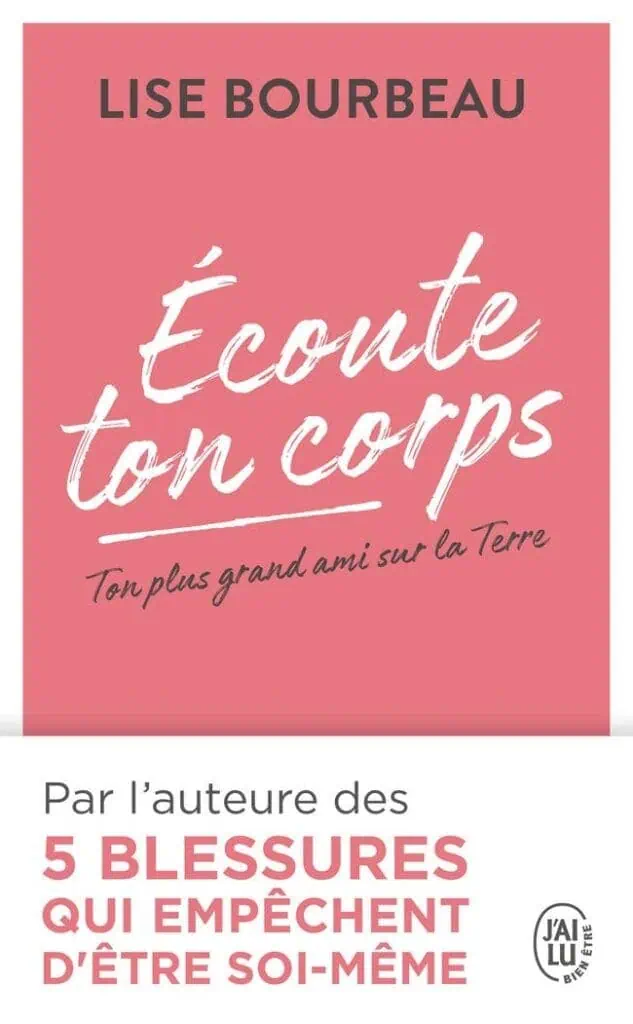 LIVRE ecoute ton corps - Lise Bourbeau