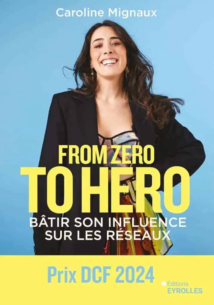 caroline mignaux - from zero to hero livre reseaux sociaux